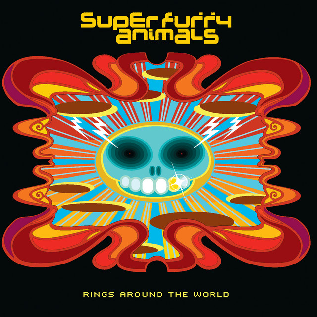Super Furry Animals – Rings Around the World