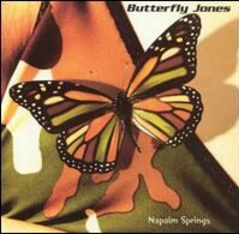 Butterfly Jones – Napalm Springs