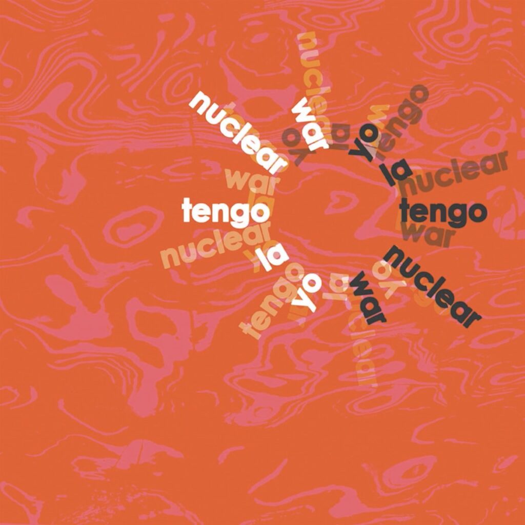Yo La Tengo – Nuclear War EP