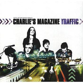Charlie’s Magazine – Traffic