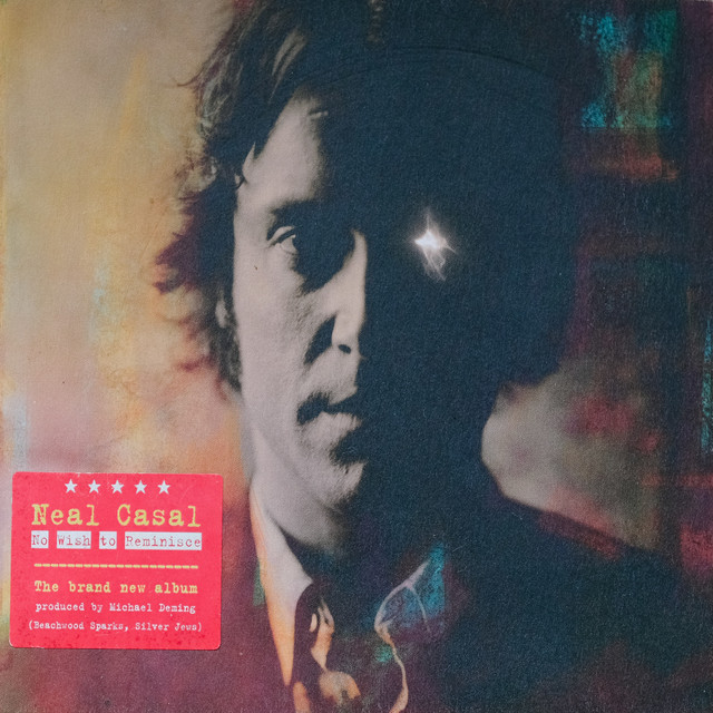 Neal Casal – No Wish To Reminisce