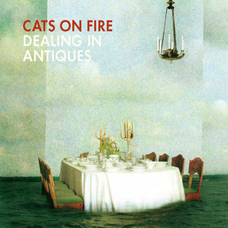 Cats on Fire – Dealing in Antiques