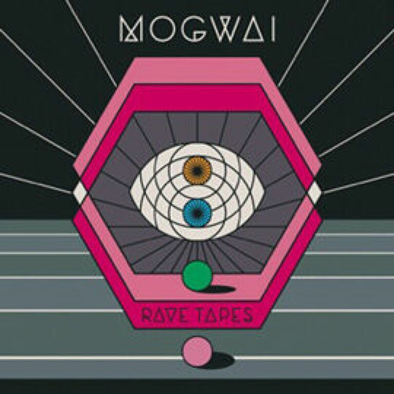 Mogwai – Rave Tapes