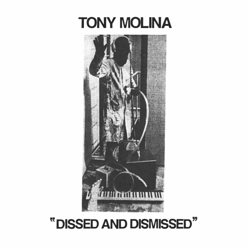 Tony Molina – Dissed and Dismissed