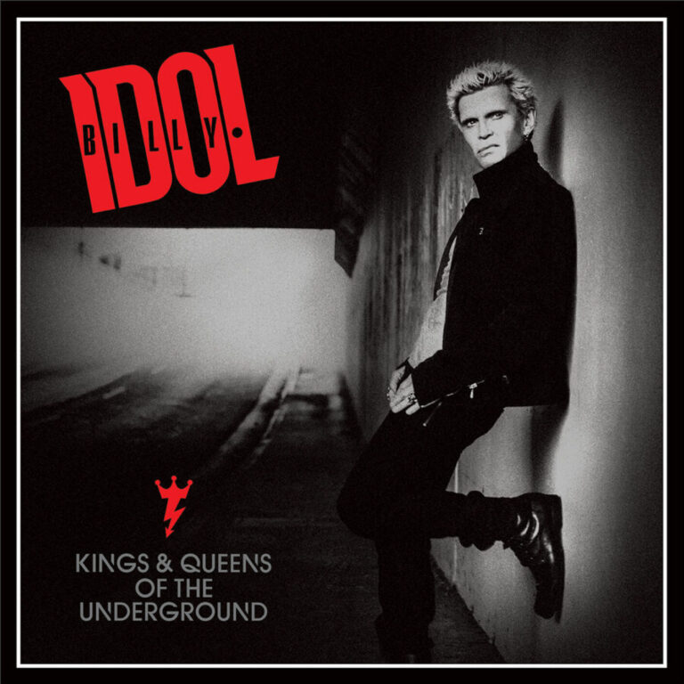 Billy Idol – Kings & Queens of the Underground