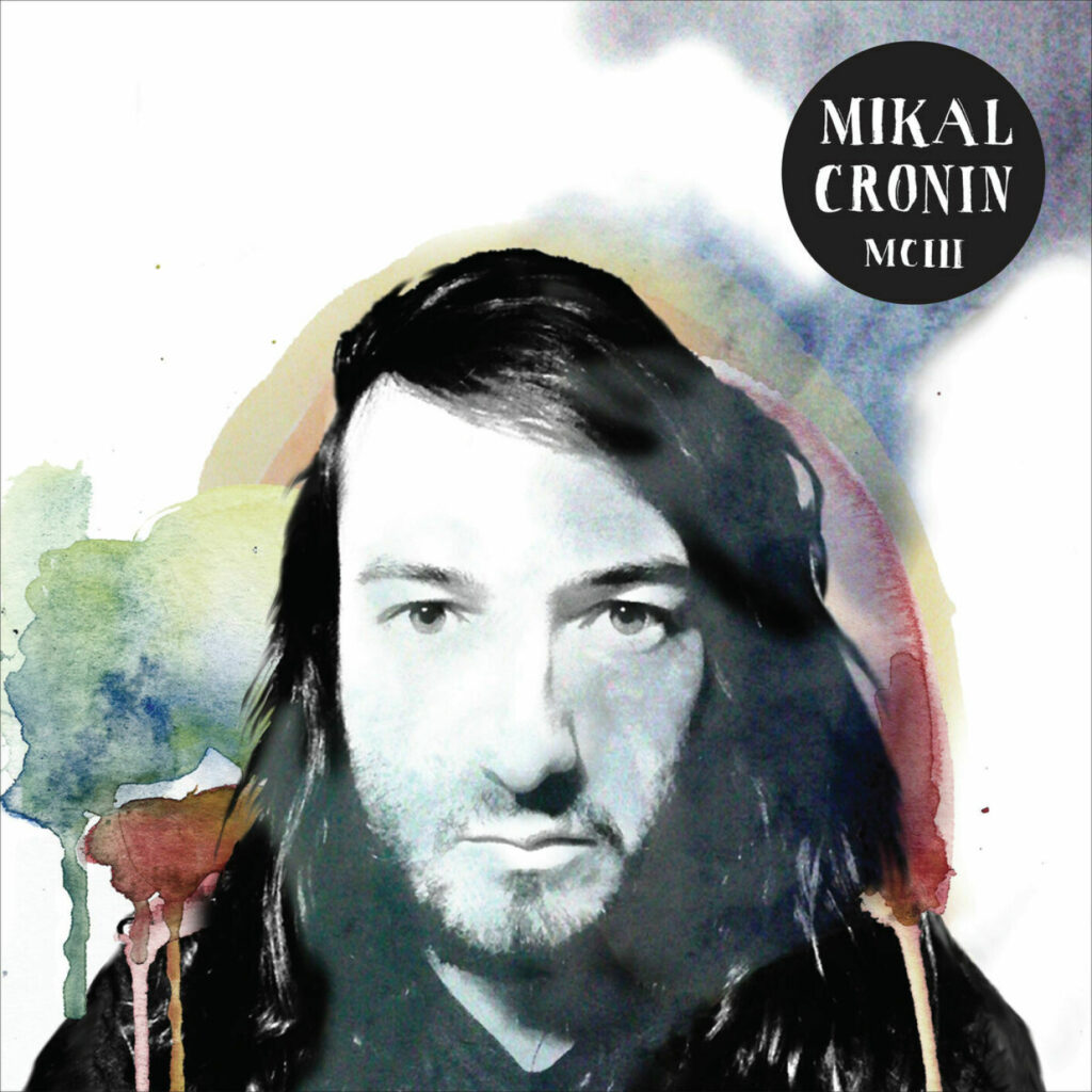 Mikal Cronin – MCIII