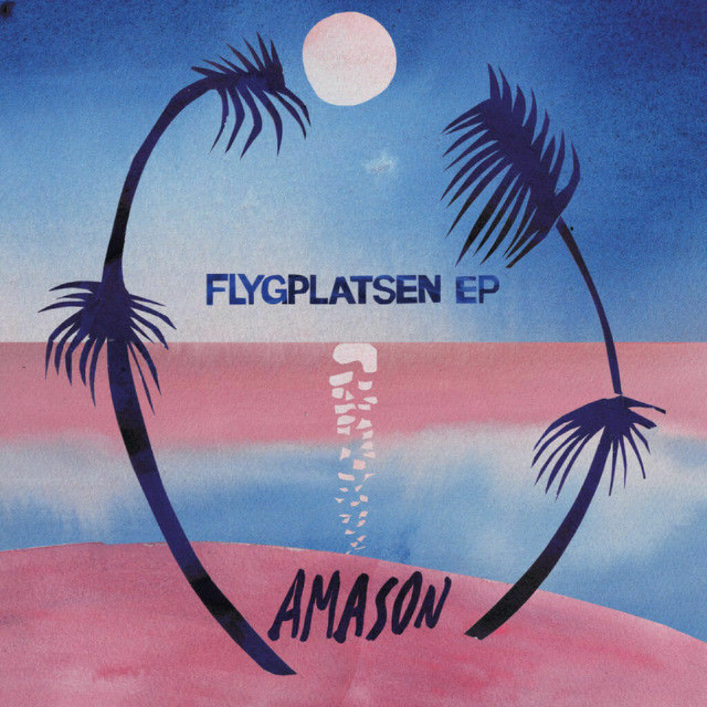 Amason – Flyplatsen EP