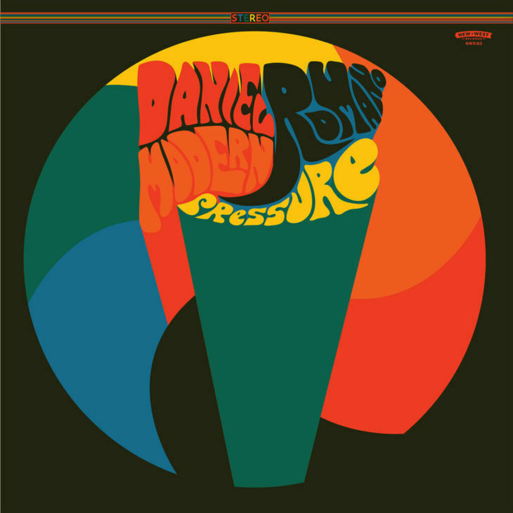 Daniel Romano – Modern Pressure