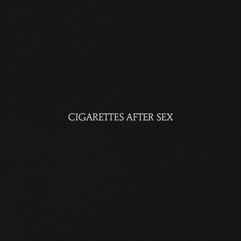Cigarettes After Sex – Cigarettes After Sex