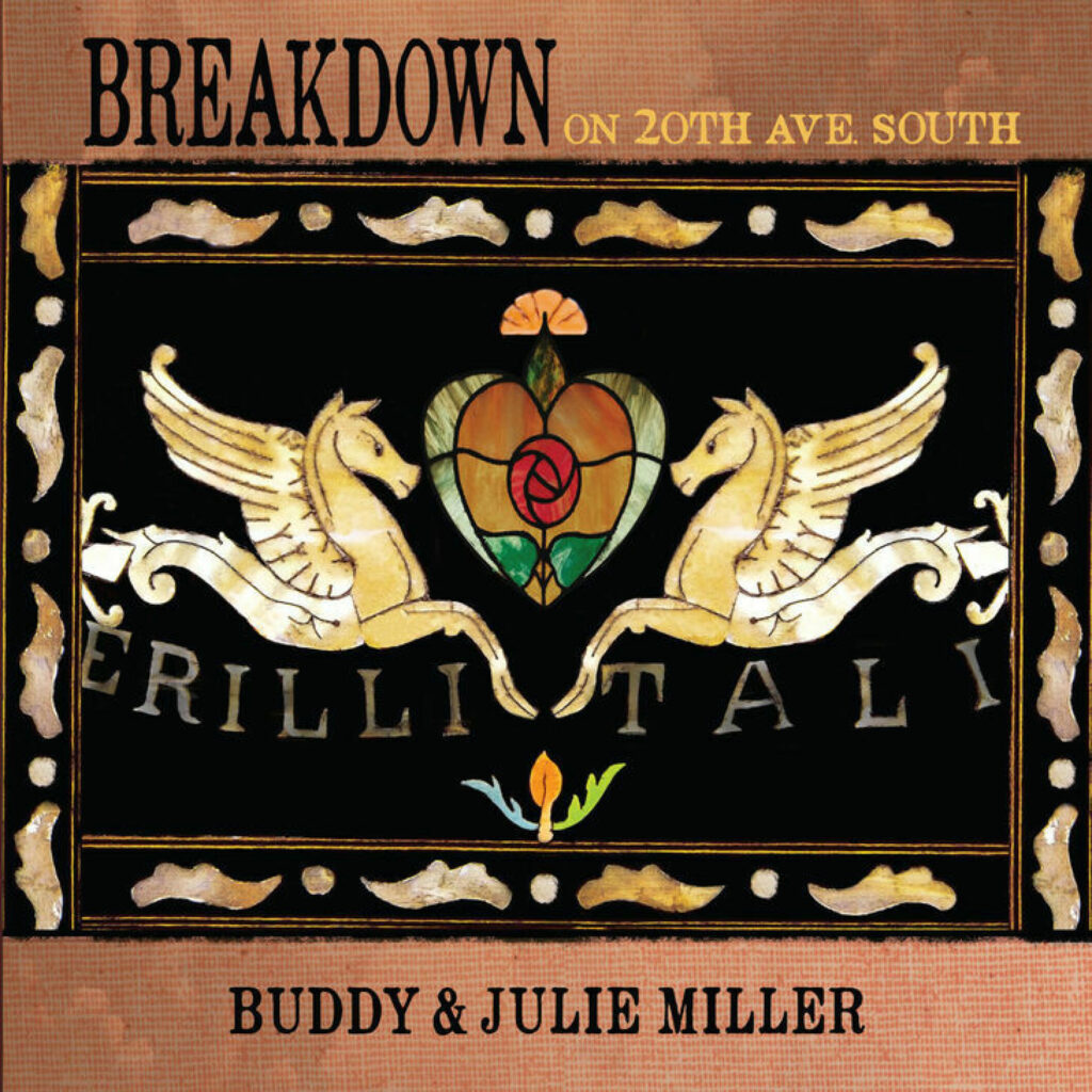 Buddy & Julie Miller — Breakdown on 20th Ave. South