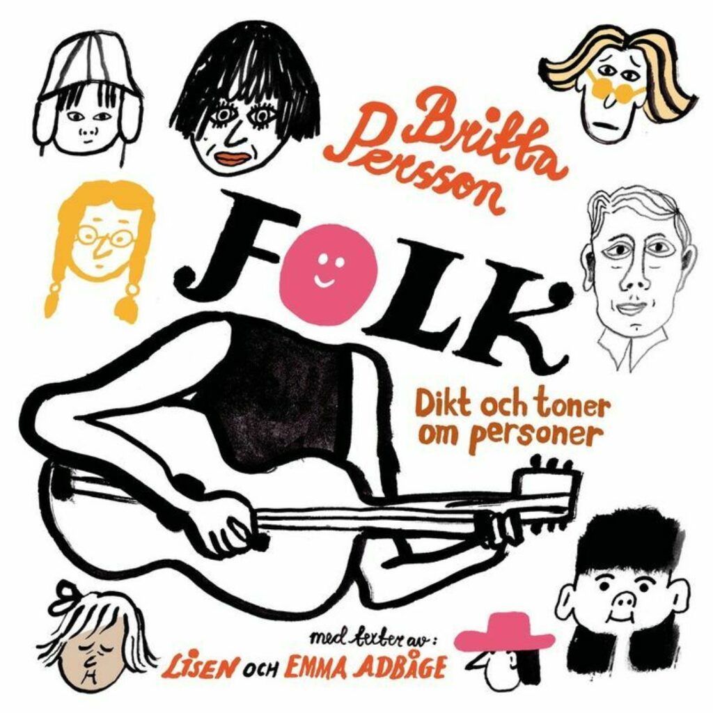 Britta Persson — Folk – Dikt och toner om personer