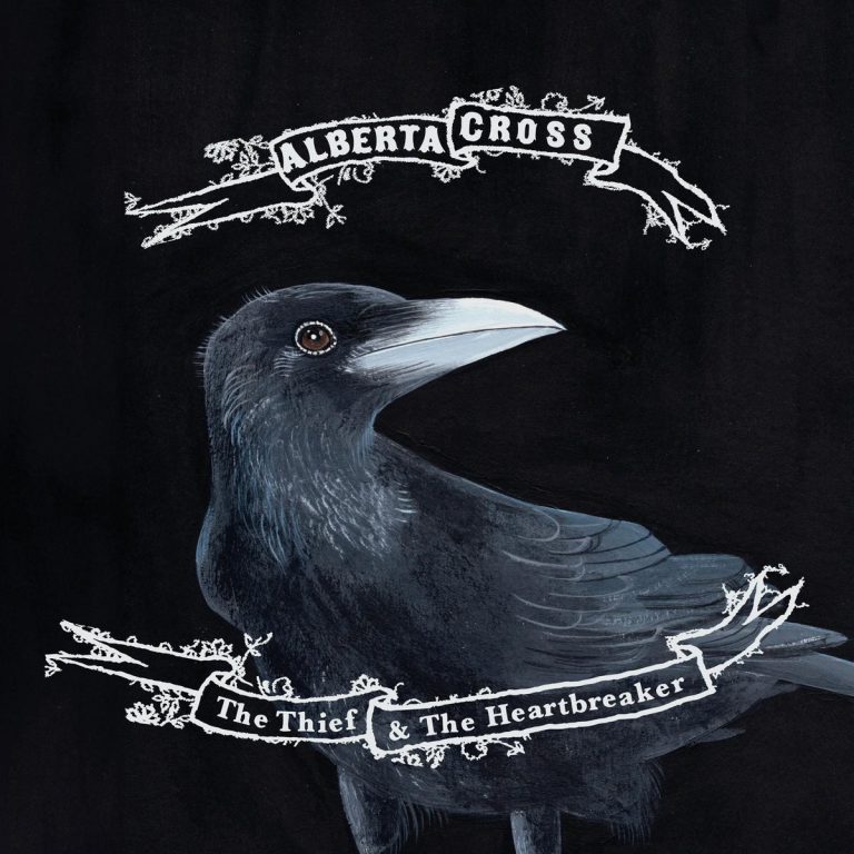 Alberta Cross – The Thief and The Heartbreaker (Reimagined)