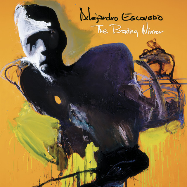 Alejandro Escovedo – The Boxing Mirror