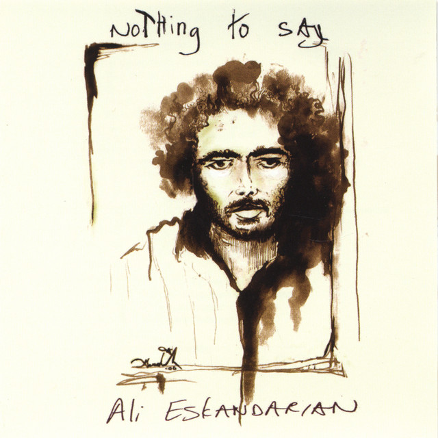 Ali Eskandarian – Nothing to Say