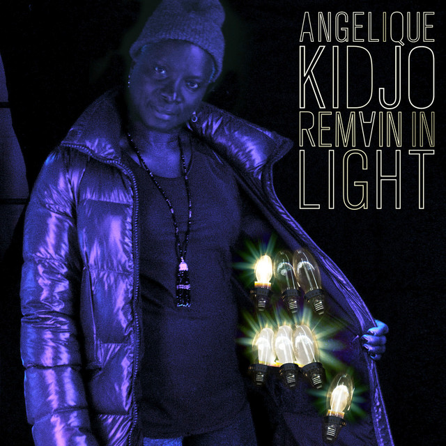 Angélique Kidjo – Remain in Light