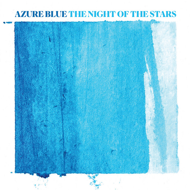 Azure Blue – The Night of the Stars