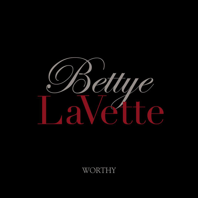 Bettye LaVette – Worthy