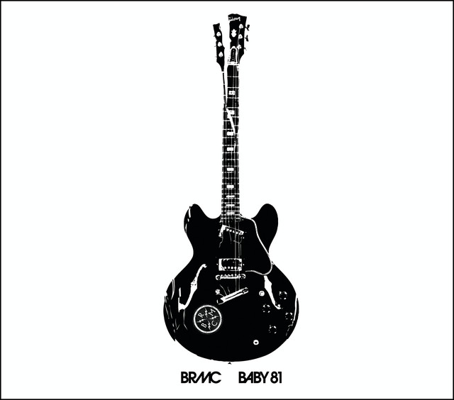 Black Rebel Motorcycle Club – Baby 81