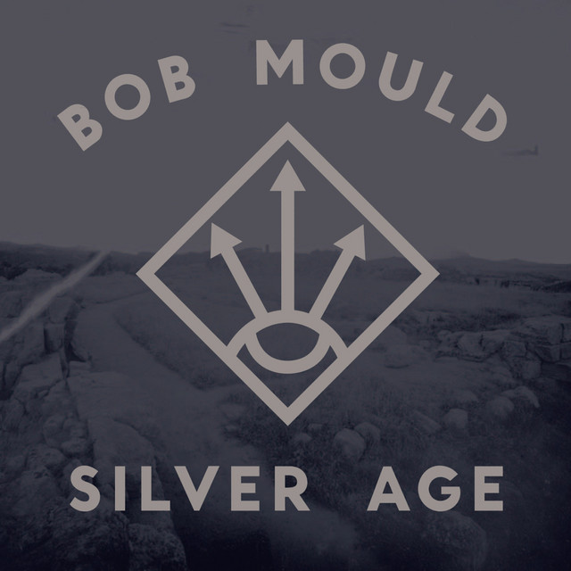 Bob Mould – Silver Age