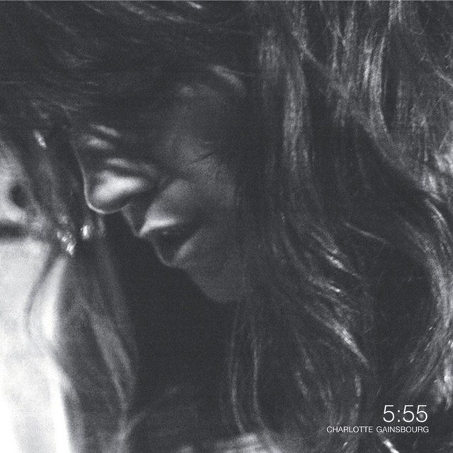 Charlotte Gainsbourg – 5:55
