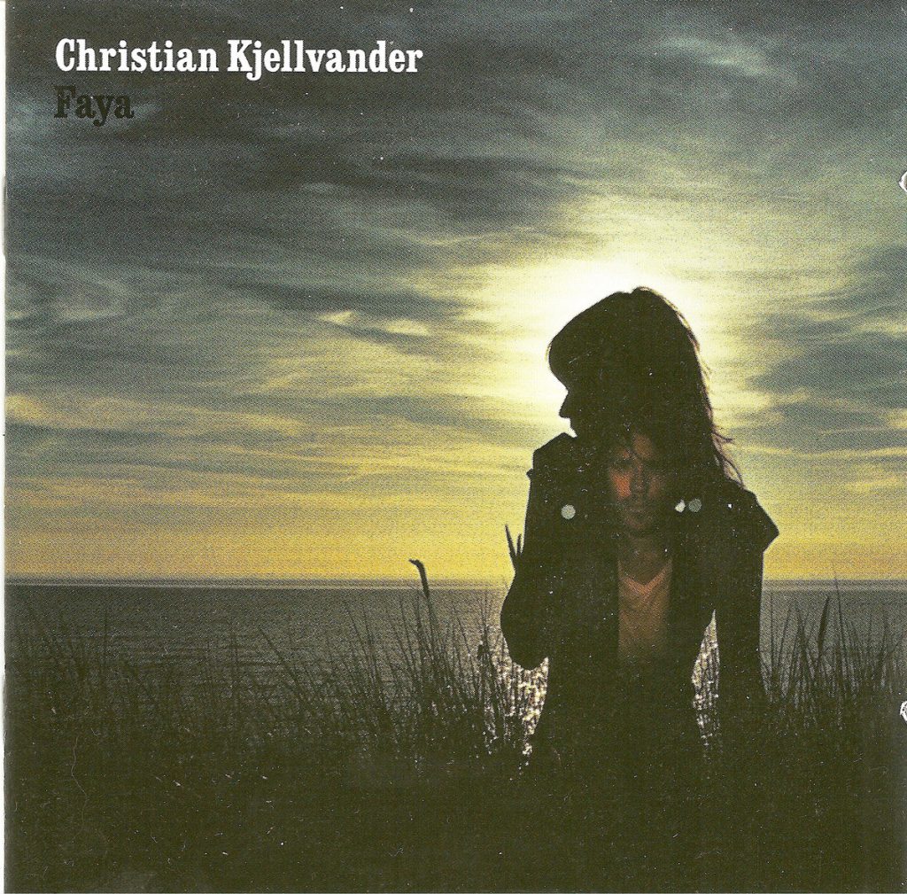 Christian Kjellvander – Faya