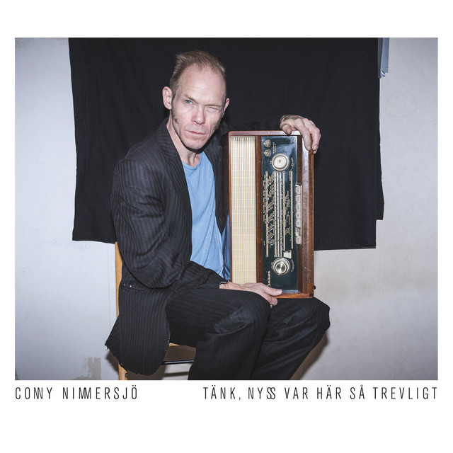 Conny Nimmersjö – Tänk, nyss var här så trevligt