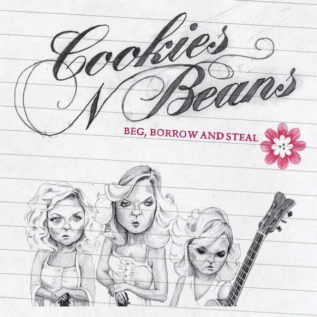 Cookies N Beans – Beg, Borrow and Steal