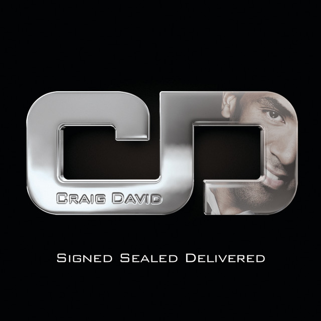 Craig David – Signed Sealed Delivered