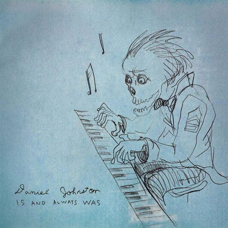 Daniel Johnston – Is and Always Was