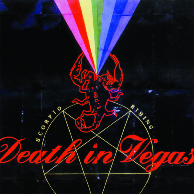 Death In Vegas – Scorpio Rising