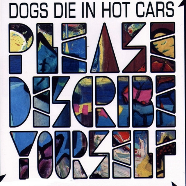 Dogs Die in Hot Cars – Please Describe Yourself