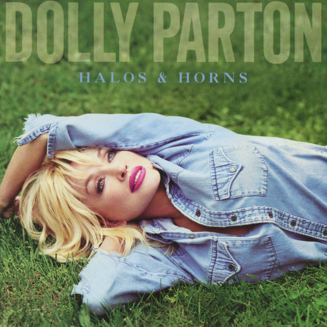 Dolly Parton – Halos & Horns