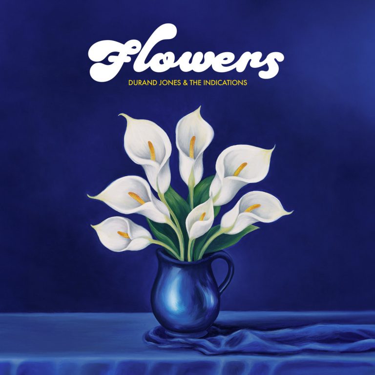 Durand Jones & The Indications — Flowers