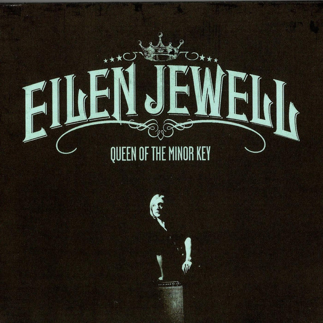 Eilen Jewell – Queen of the Minor Key