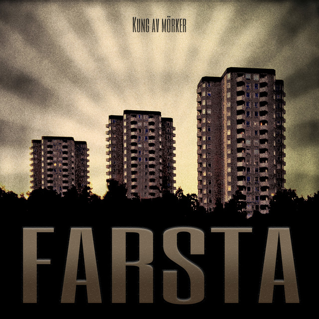 Farsta – Kung av mörker