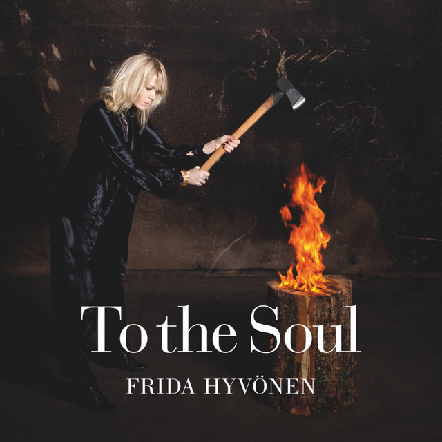 Frida Hyvönen – To the Soul