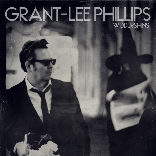 Grant-Lee Phillips – Widdershins