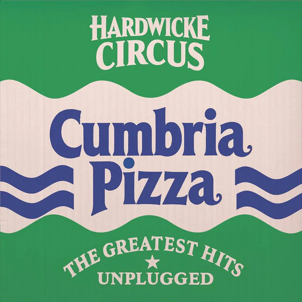 Hardwicke Circus – Cumbria Pizza
