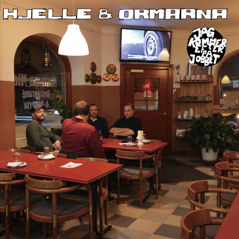 Hjelle & Ormarna – Jag kommer efter på jobbet