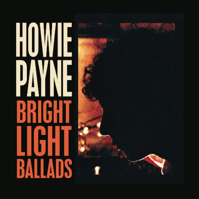 Howard Eliott Payne – Bright Light Ballads