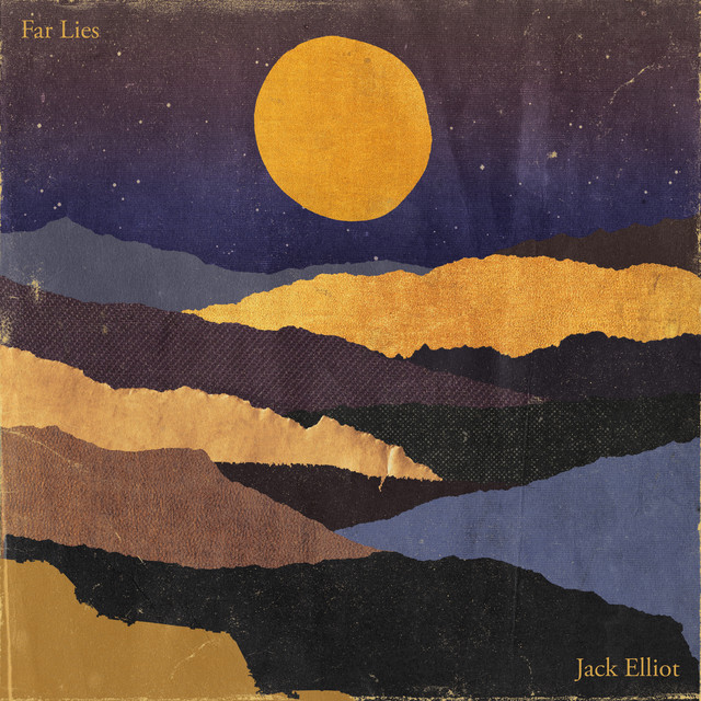 Jack Elliot – Far Lies