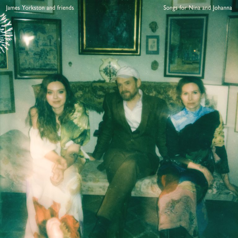 James Yorkston and Friends – Songs for Nina and Johanna