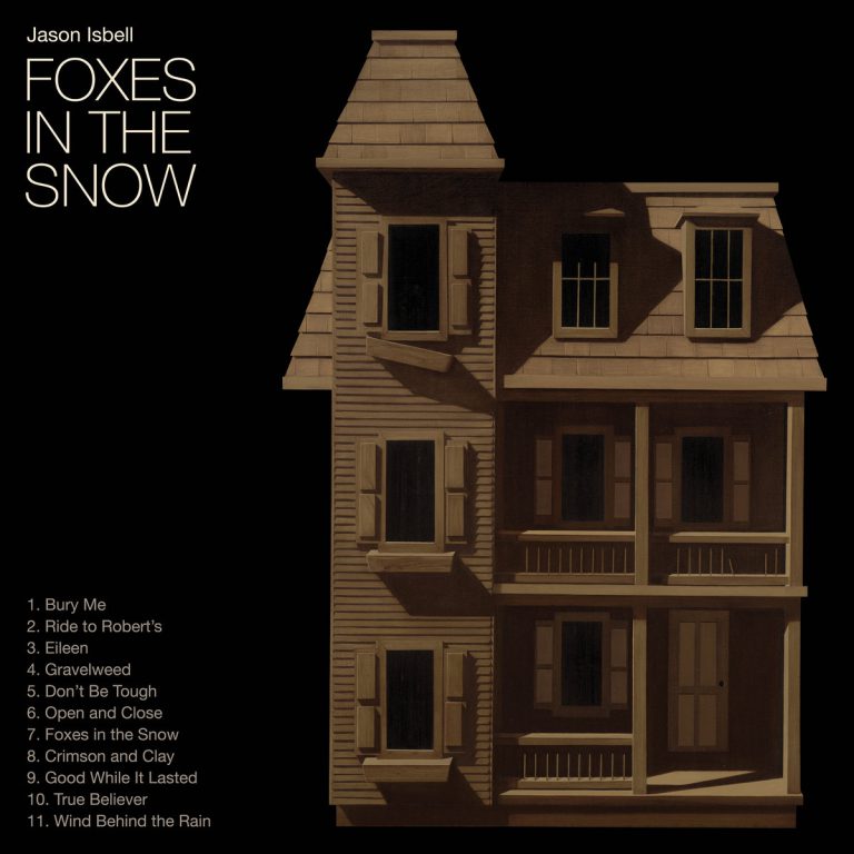 Jason Isbell – Foxes in the Snow