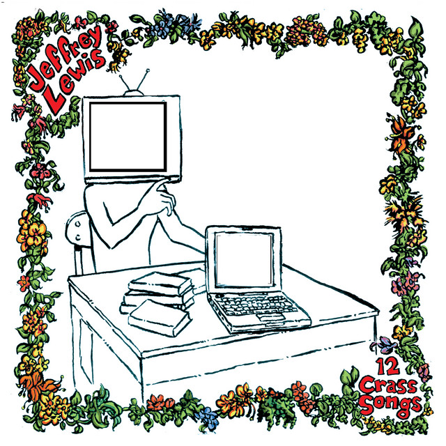 Jeffrey Lewis – 12 Crass Songs