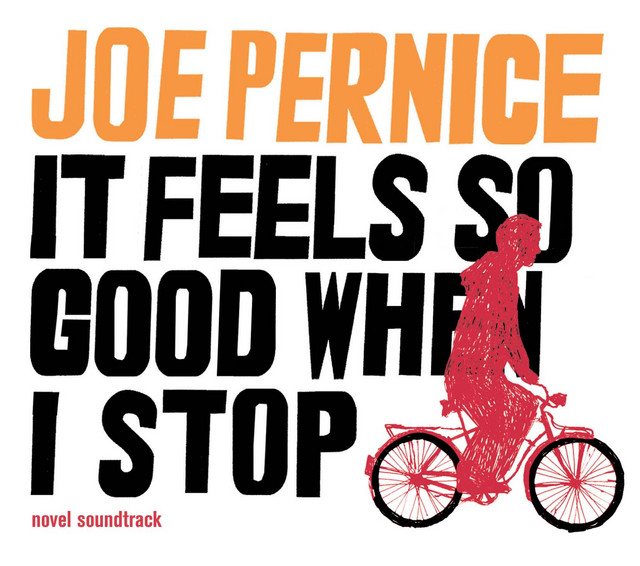 Joe Pernice – It Feels So Good When I Stop