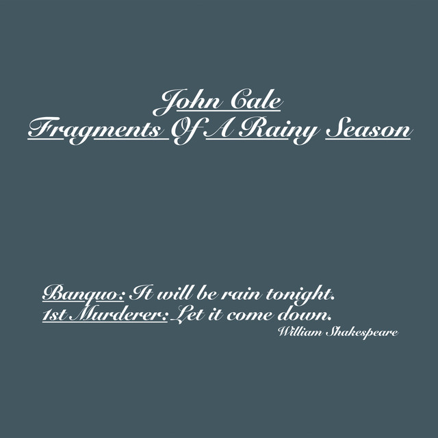 John Cale – Fragments of a Rainy Season (återutgåva)
