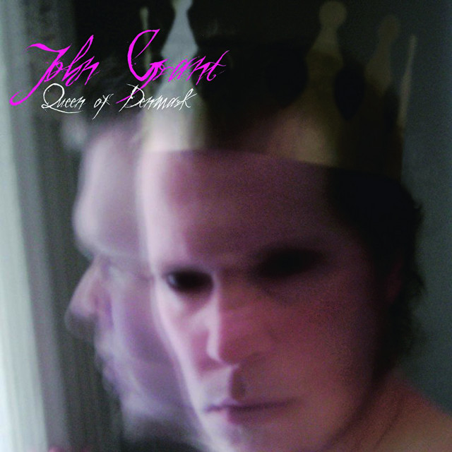 John Grant – Queen of Denmark