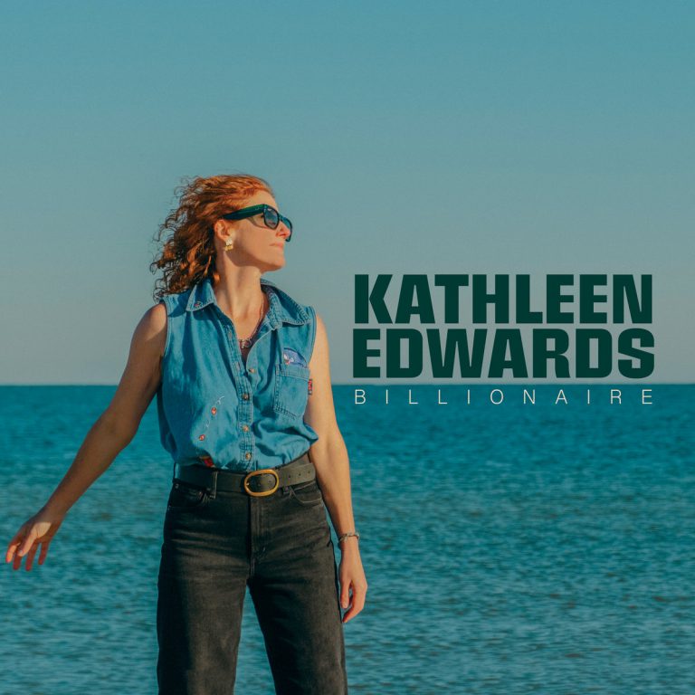 Kathleen Edwards – Billionaire