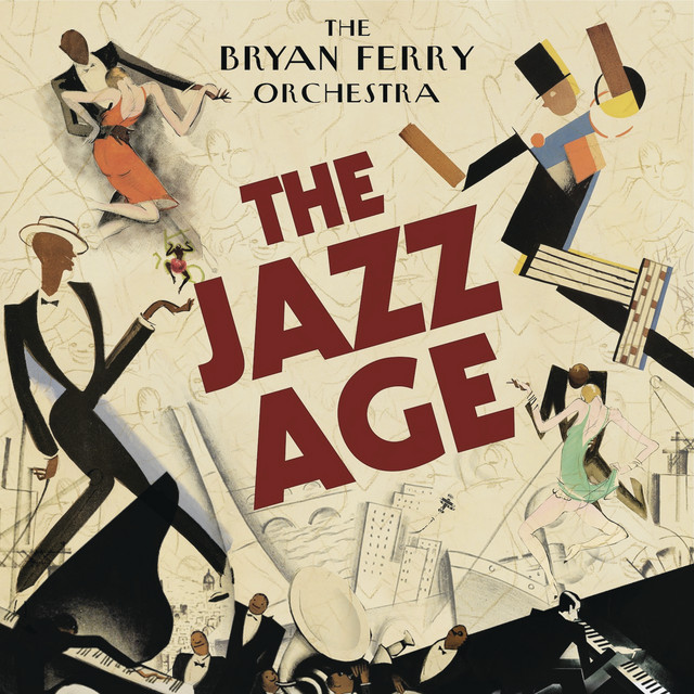 The Bryan Ferry Orchestra – The Jazz Age