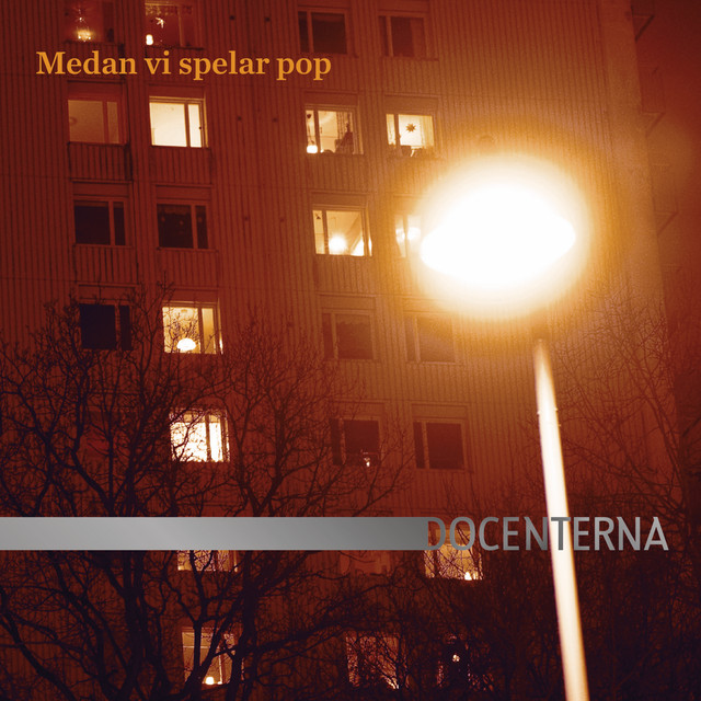 Docenterna – Medan vi spelar pop